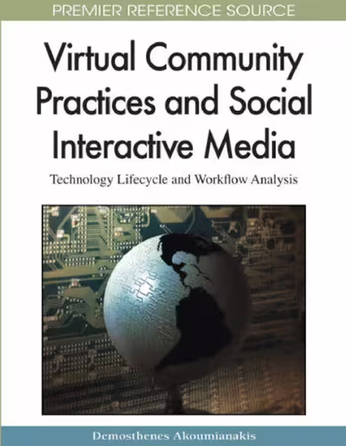 خرید و دانلود نسخه کامل کتاب Virtual Community Practices and Social Interactive Media: Technology Lifecycle and Workflow Analysis (Premier Reference Source)