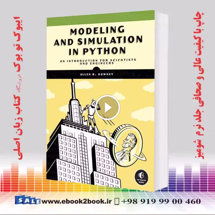 Modeling and Simulation in Python: An Introduction for Scientists and Engineers