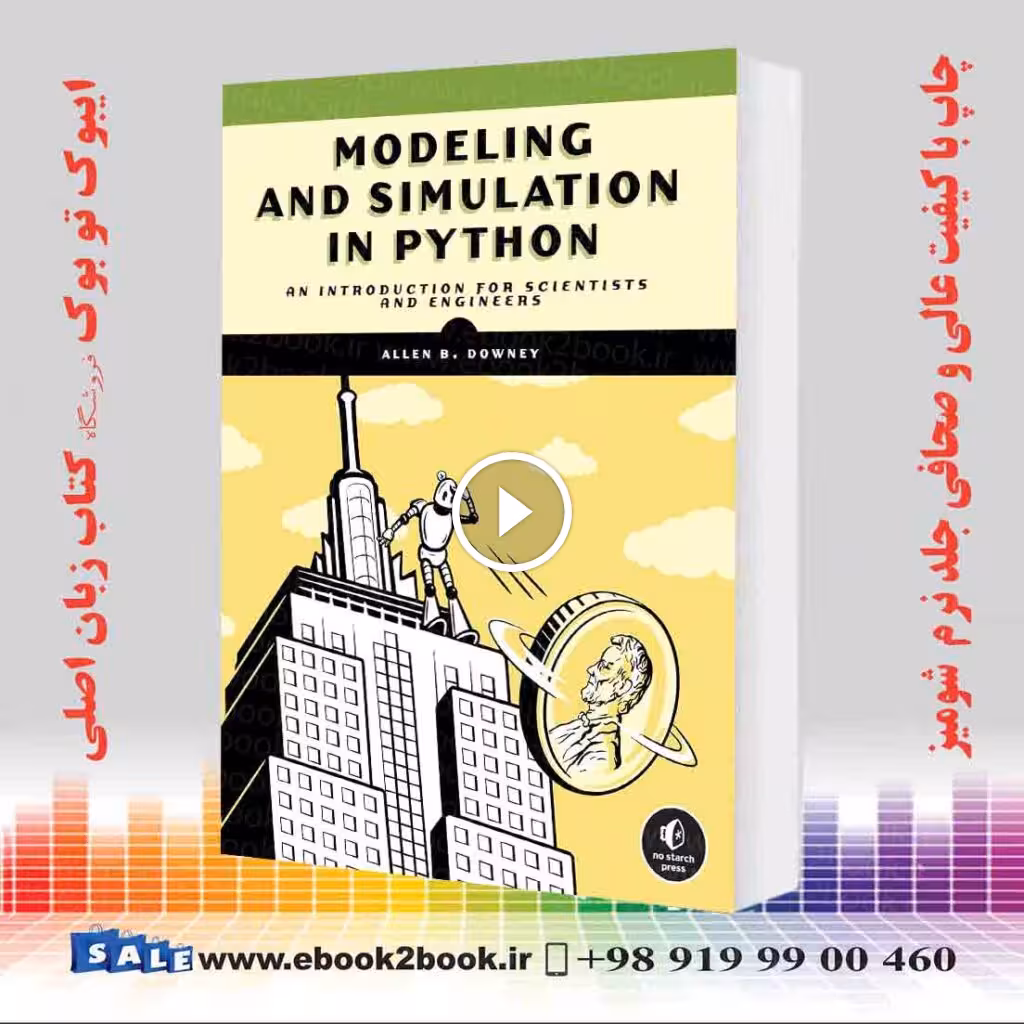 Modeling and Simulation in Python: An Introduction for Scientists and Engineers