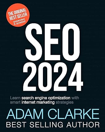 خرید و دانلود نسخه کامل کتاب SEO 2024: Learn search engine optimization with smart internet marketing strategies - Pdf