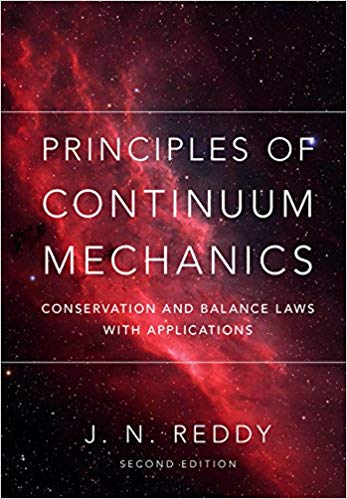 خرید و دانلود نسخه کامل کتاب Principles of Continuum Mechanics: Conservation and Balance Laws with Applications 2nd edition