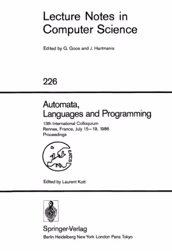 خرید و دانلود نسخه کامل کتاب Automata, Languages and Programming: 13th International Colloquium Rennes, France, July 15–19, 1986 Proceedings