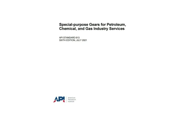 🔵 استاندارد API 613 ویرایش 2021 🌼API 613 2021 🌸Special-purpose Gears for Petroleum, Chemical, and Gas Industry Services 💥API 613 2021 - کتابخانه مجازی واتیکان