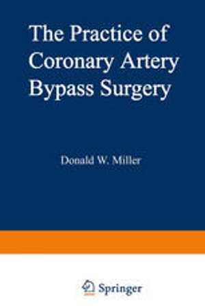 [PDF] دانلود کتاب The Practice Of Coronary Artery Bypass Surgery, 1977