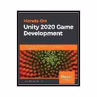 کتاب Hands-On Unity 2020 Game Development