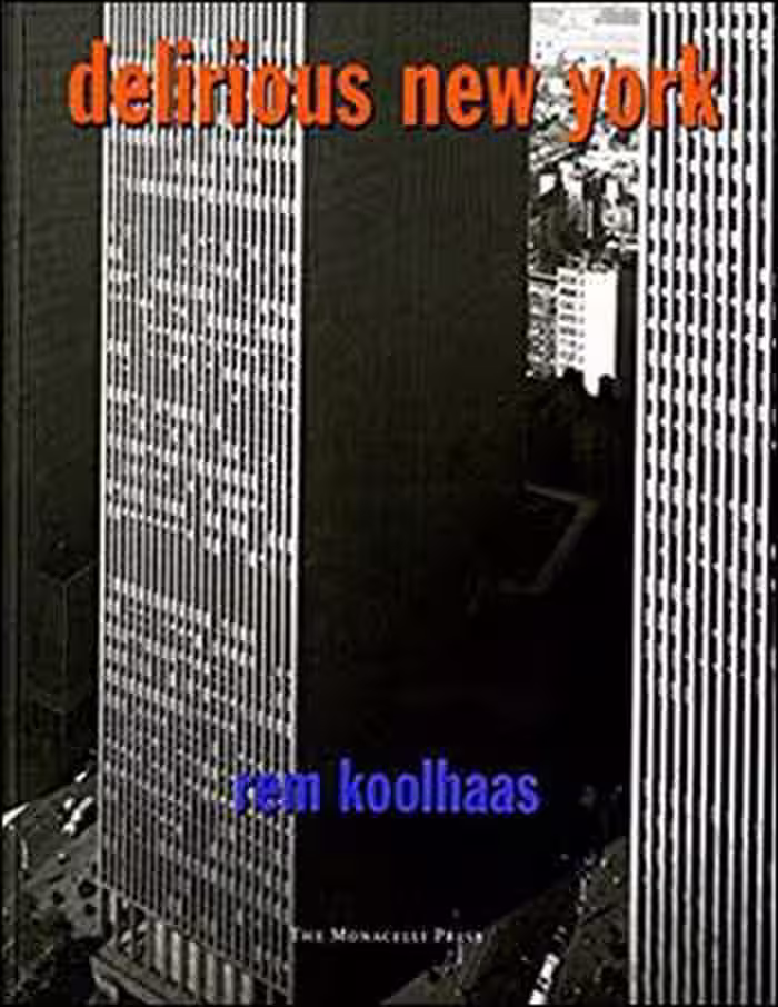 󾕇 دانلود کتاب Delirious New York - A Retroactive Manifesto for Manhattan - دانلود کتاب های دانشگاهی
