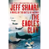 کتاب The Eagles Claw: A Novel of the Battle of Midway اثر Jeff Shaara انتشارات Ballantine Books