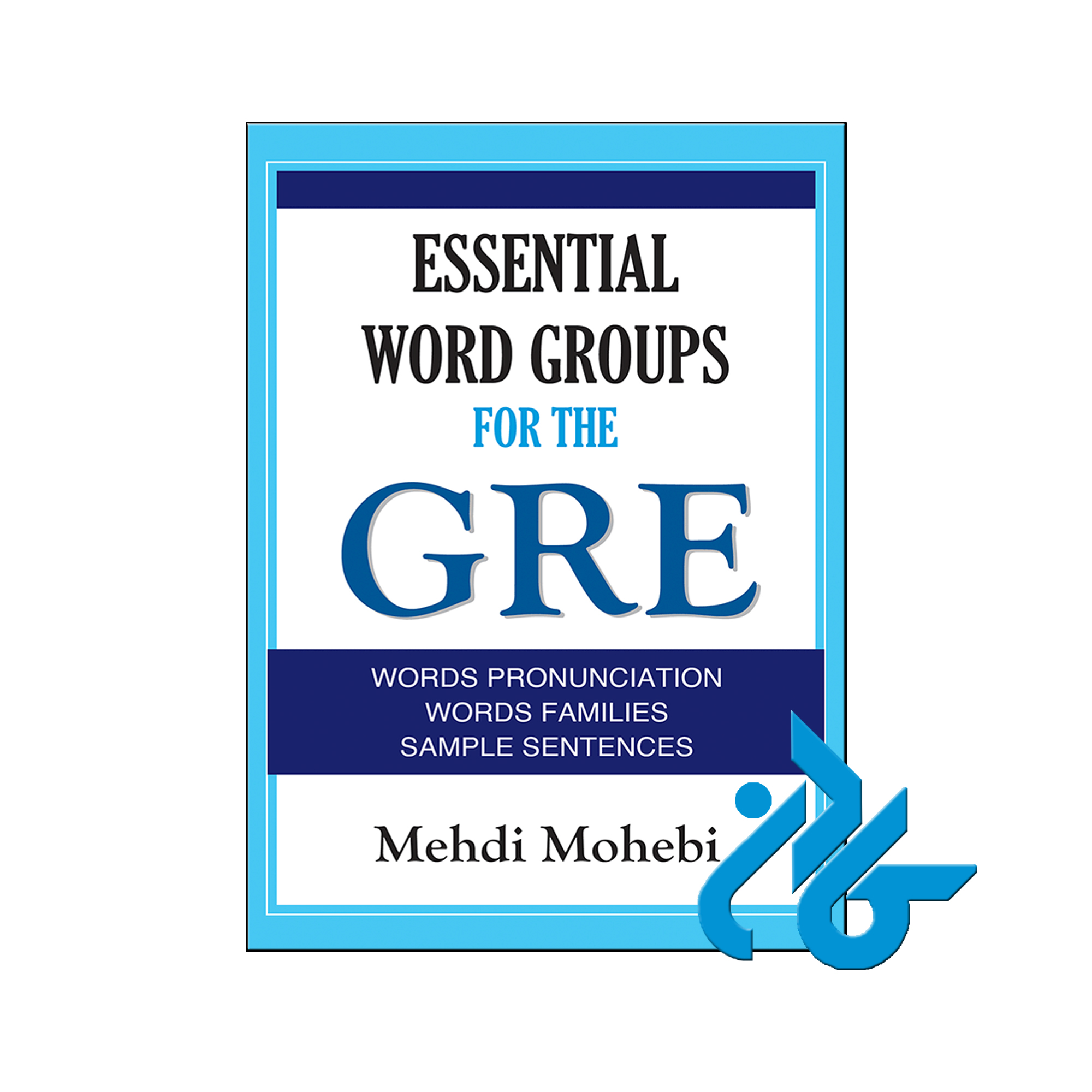 Essential Word Groups For The GRE