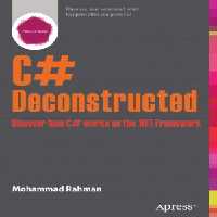 خرید و دانلود نسخه کامل کتاب C# Deconstructed Discover How C# Works on the .Net Framework