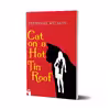 کتاب Cat on a Hot Tin Roof اثر Tennessee Williams انتشارات معیار علم