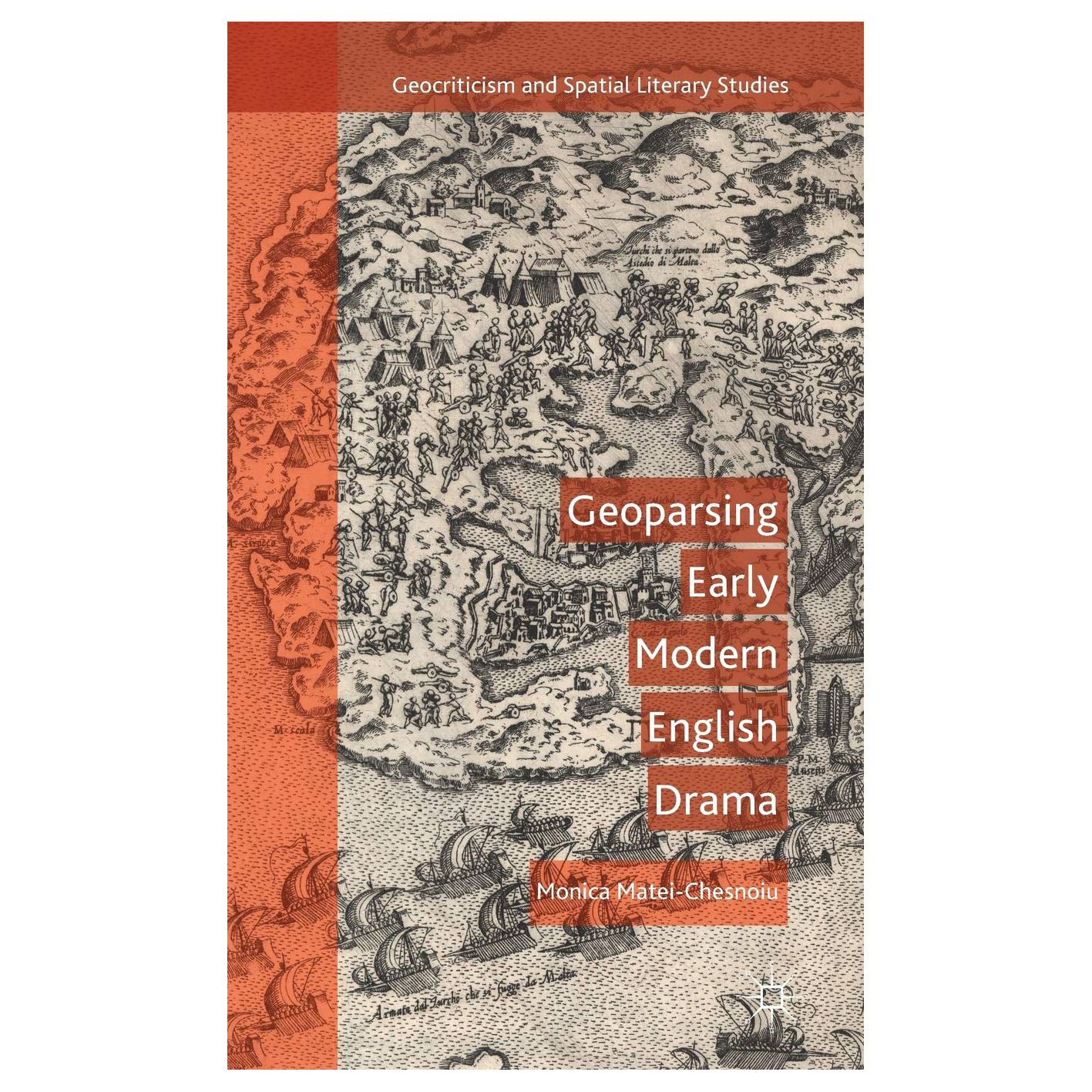 کتاب Geoparsing Early Modern English Drama اثر M Matei-Chesnoiu انتشارات Palgrave Macmillan
