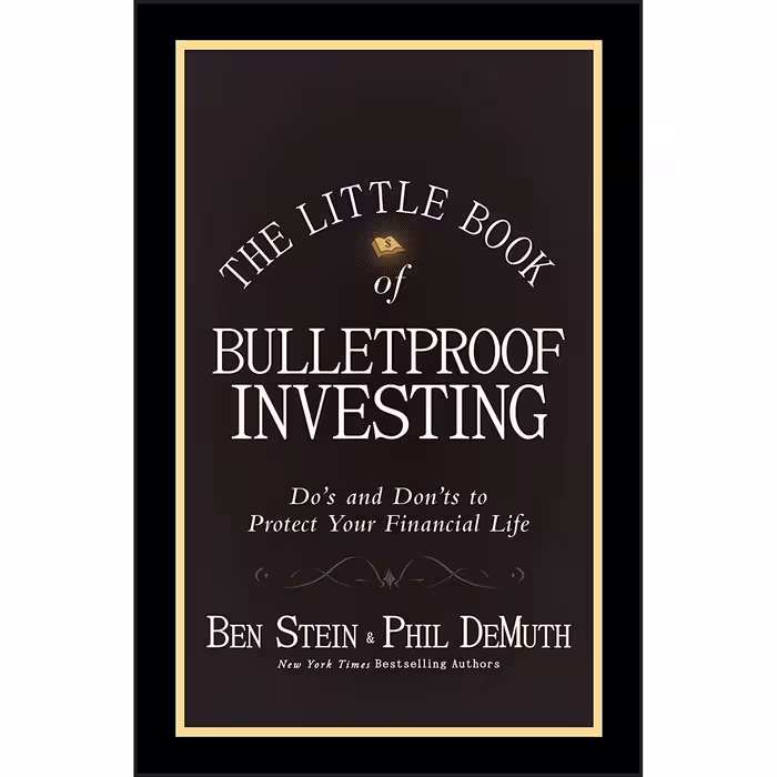 کتاب The Little Book of Bulletproof Investing اثر Ben Stein and Phil DeMuth انتشارات Wiley