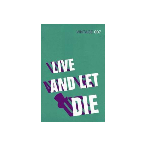 کتاب Live and Let Die اثر Ian Fleming نشر Vintage