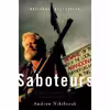 کتاب Saboteurs اثر Andrew Nikiforuk انتشارات Macfarlane, Walter &amp; Ross