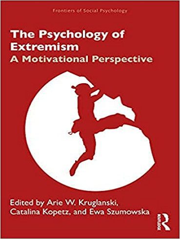 The Psychology of Extremism روانشناسی افراط گرایی