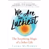 کتاب We Are the Luckiest اثر Laura Mckowen انتشارات New World Library
