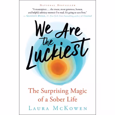 کتاب We Are the Luckiest اثر Laura Mckowen انتشارات New World Library