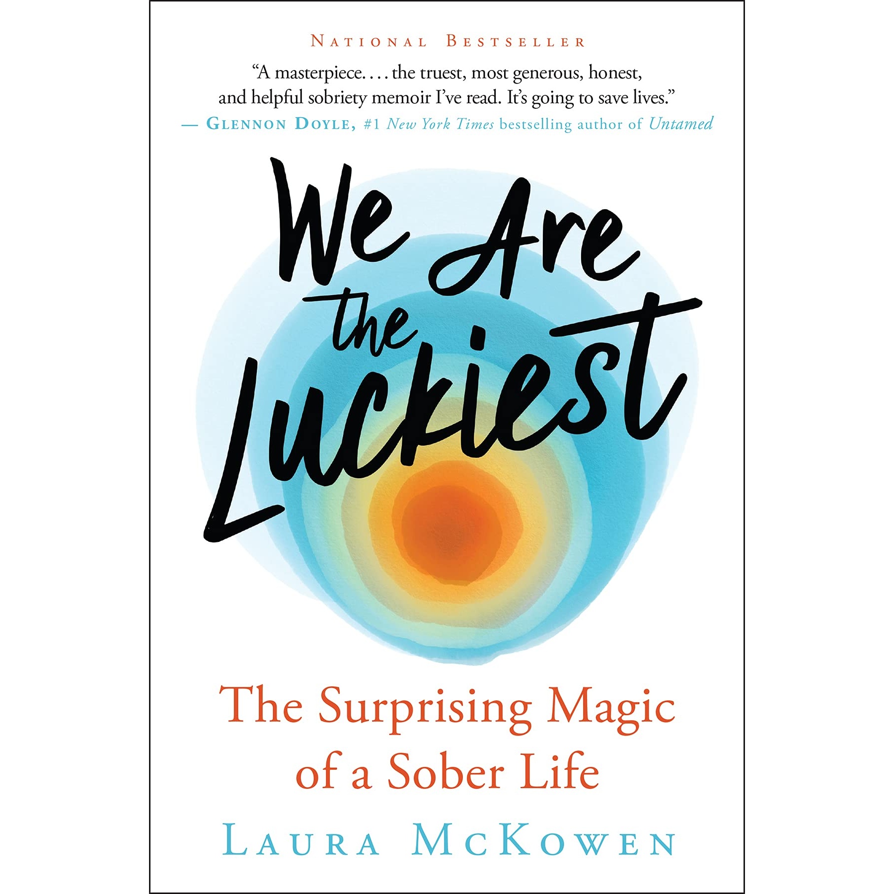 کتاب We Are the Luckiest اثر Laura Mckowen انتشارات New World Library