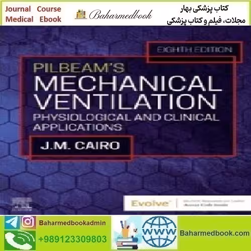 Pilbeam's Mechanical Ventilation Physiological and Clinical Applic