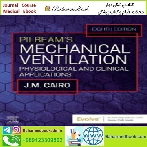 Pilbeam's Mechanical Ventilation Physiological and Clinical Applic