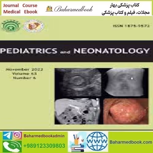 Pediatrics &amp; Neonatology Volume 63 Issue 1 to 6 202