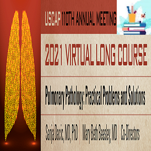 2021 USCAP 110th ANNUAL MEETING Long Course Pulmonary Pathology Practical Problems And Solutions at 45€ - کتاب پزشکی بهار