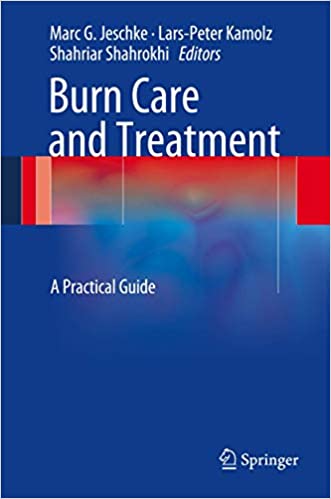 󾕇 دانلود کتاب Burn Care And Treatment - A Practical Guide, 2013 - دانلود کتاب های دانشگاهی