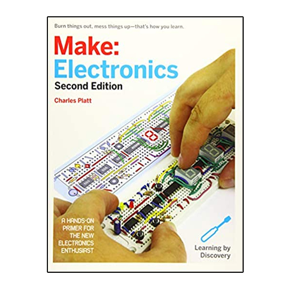 کتاب Make: Electronics: Learning Through Discovery Paperback اثر Charles Platt انتشارات نبض دانش