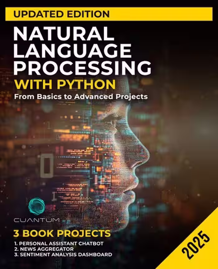 خرید و دانلود نسخه کامل کتاب Natural Language Processing with Python Updated Edition: From Basics to Advanced Projects