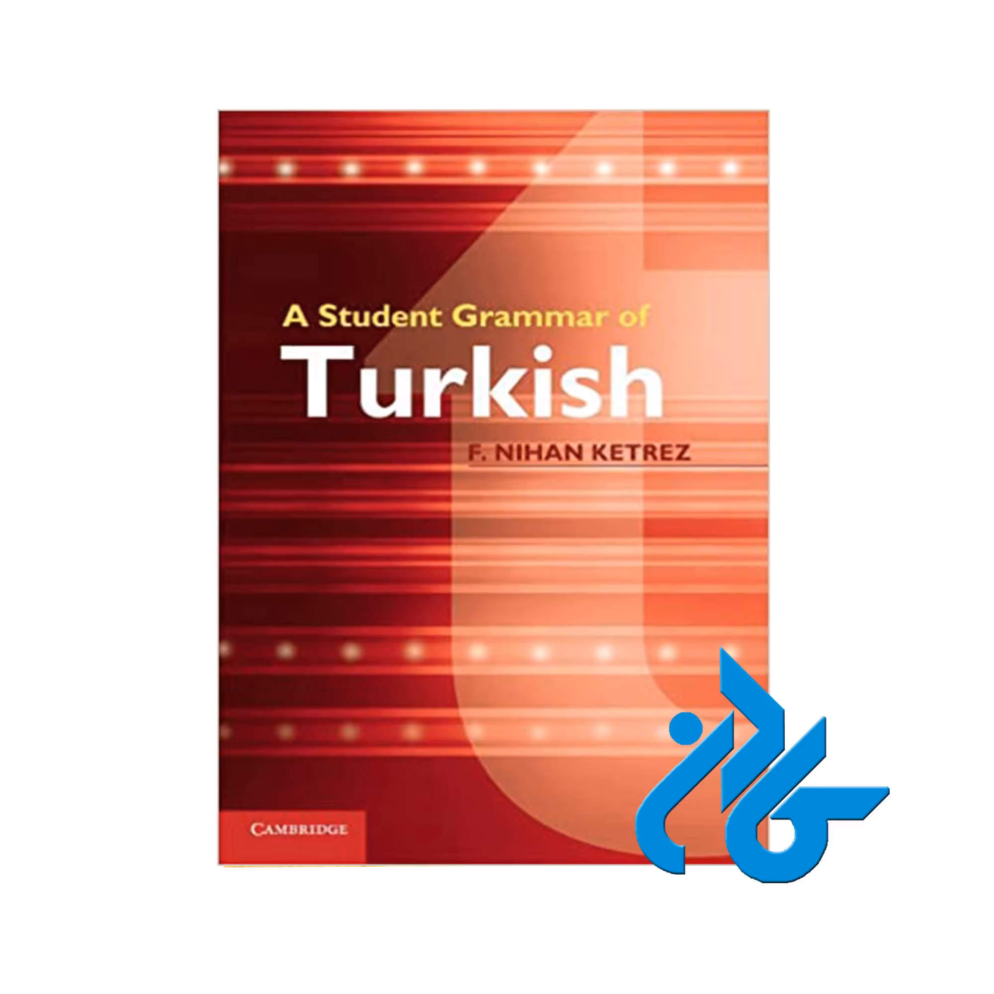 A Student Grammar of Turkish