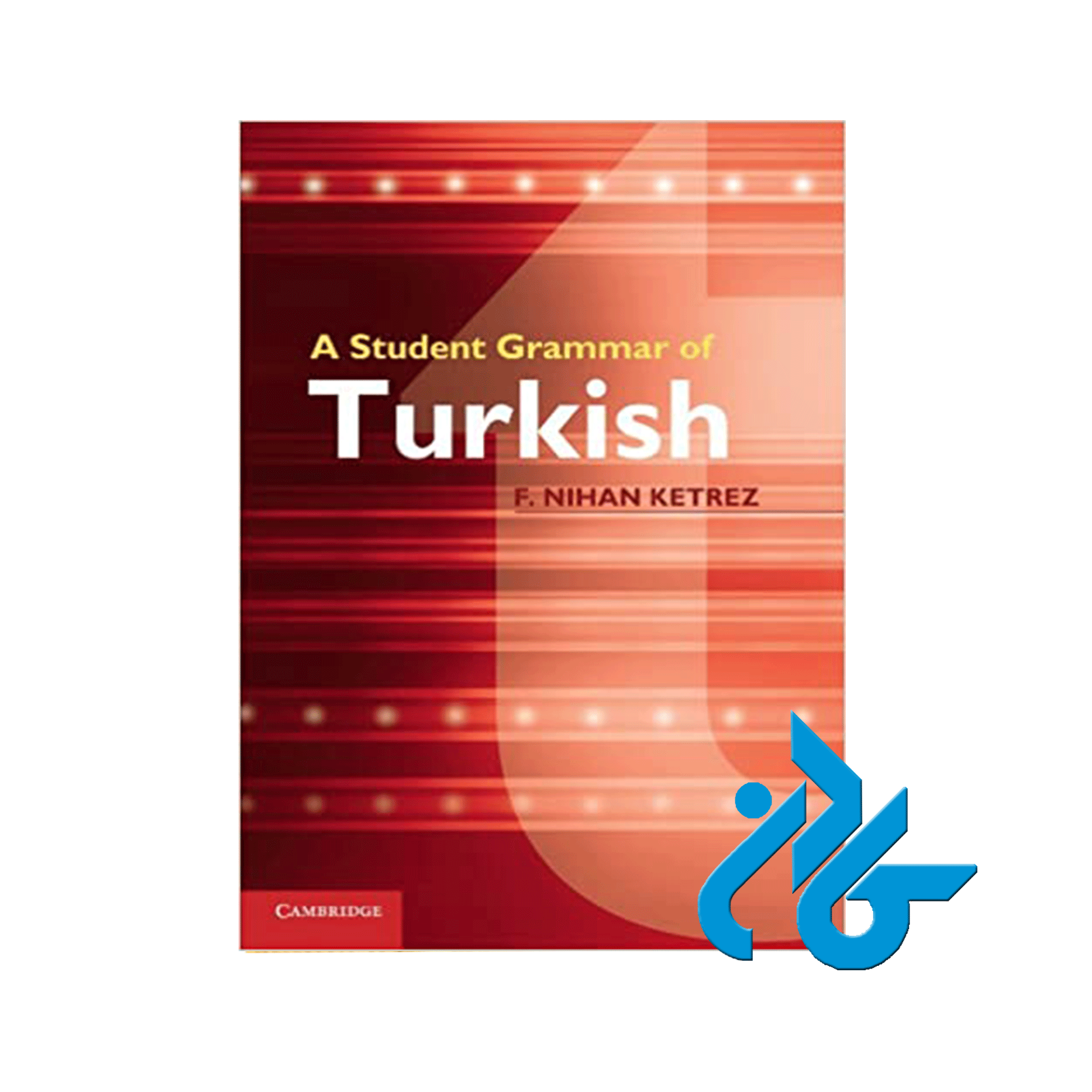 A Student Grammar of Turkish