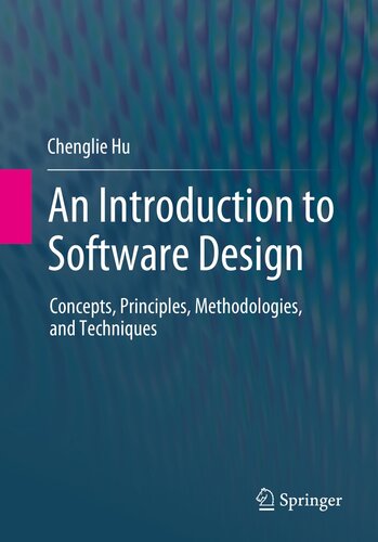 خرید و دانلود نسخه کامل کتاب An Introduction to Software Design : Concepts, Principles, Methodologies, and Techniques