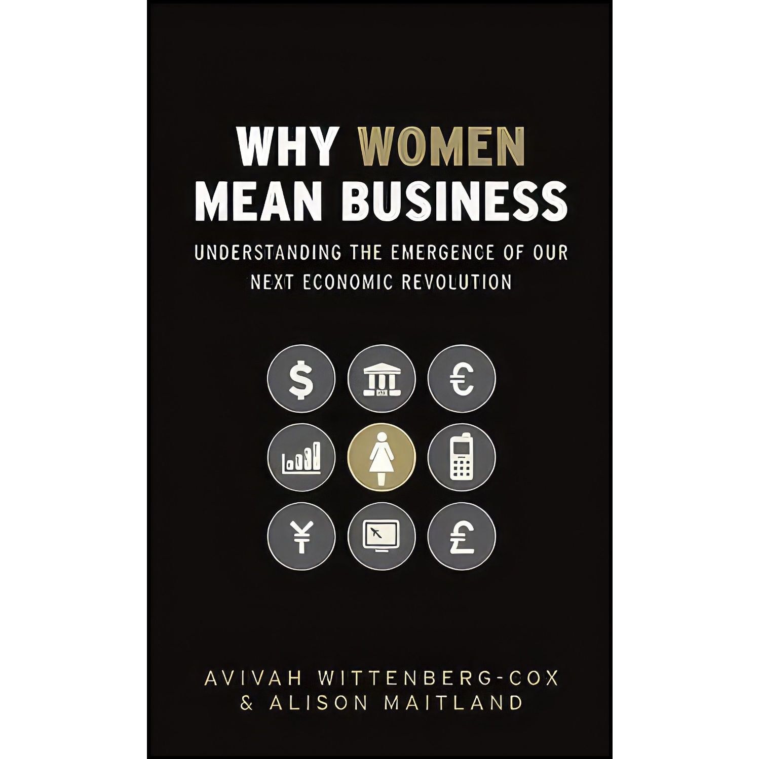 کتاب زبان اصلی Why Women Mean Business اثر جمعی از نویسندگان