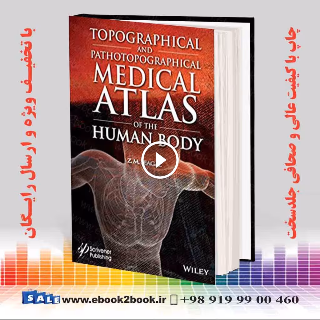 Topographical and Pathotopographical Medical Atlas of the Human Body
