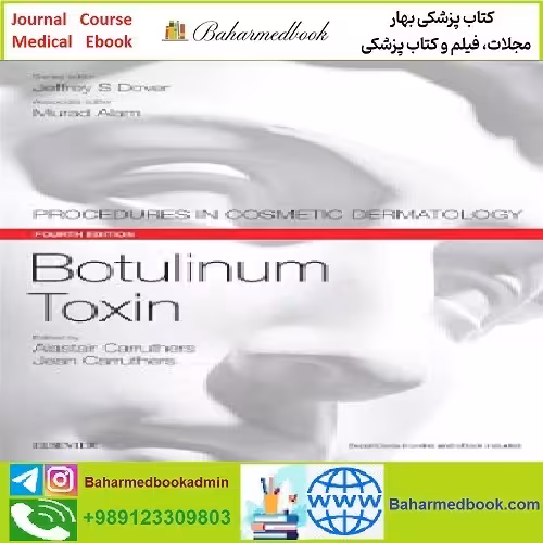 Botulinum Toxin Procedures in Cosmetic Dermatology Series TRU