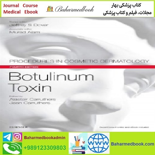 Botulinum Toxin Procedures in Cosmetic Dermatology Series TRU