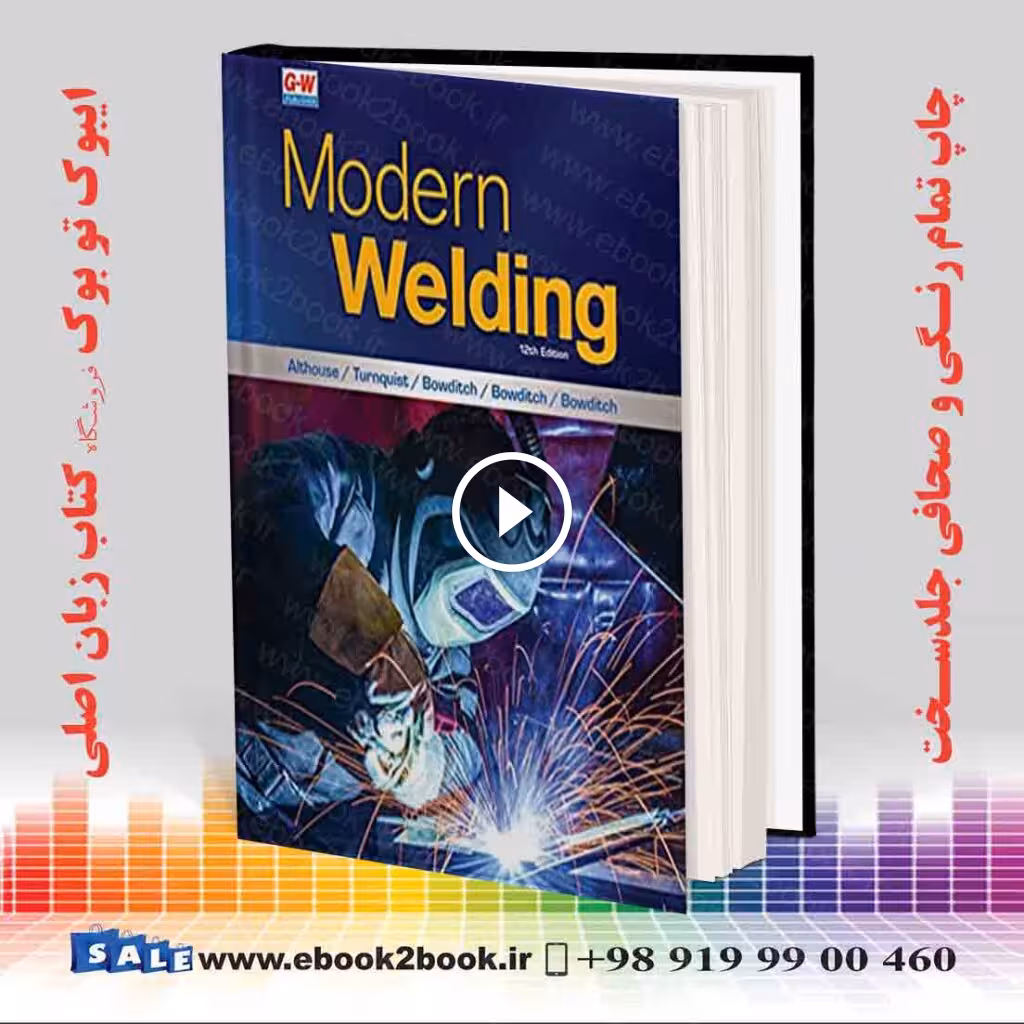 Modern Welding Twelfth Edition