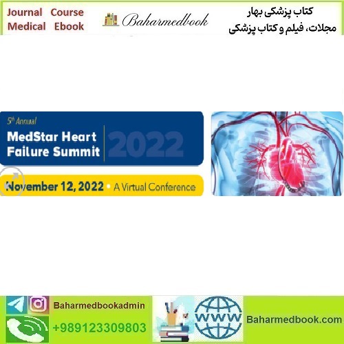 MedStar Health 5th Annual MedStar Heart Failure Summit 2022