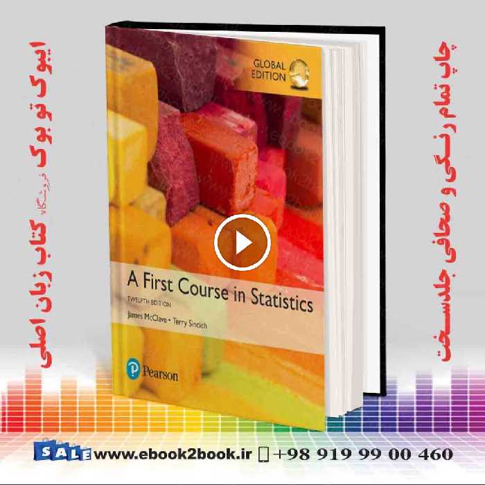 First Course in Statistics 12th Edition