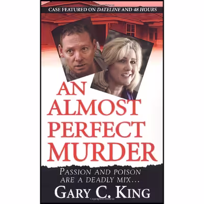 کتاب An Almost Perfect Murder اثر Gary C. King انتشارات Pinnacle