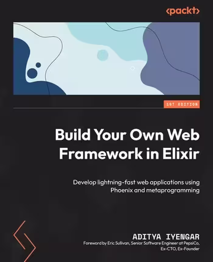 خرید و دانلود نسخه کامل کتاب Build Your Own Web Framework in Elixir