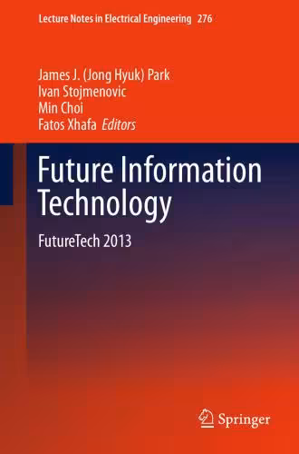 خرید و دانلود نسخه کامل کتاب Future Information Technologies. FutureTech 2013