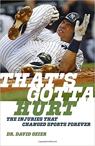 خرید و دانلود نسخه کامل کتاب That’s Gotta Hurt: The Injuries That Changed Sports Forever