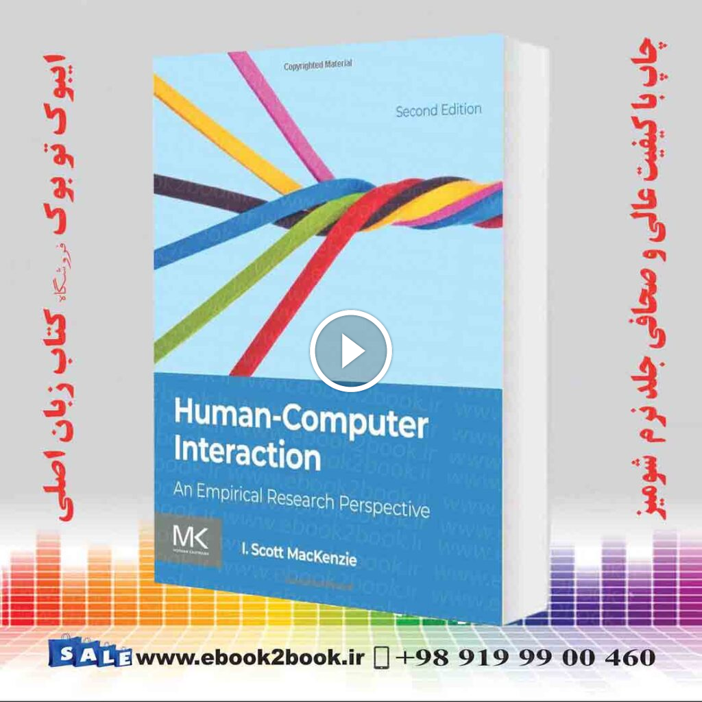 Human-Computer Interaction: An Empirical Research Perspective 2nd Edition