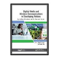 کتاب Digital Media And Wireless Communications In Developing Nations: Agriculture, Education, And The Economic Sector اثر Megh Raj Goyal, Emmanuel Eilu انتشارات مؤلفین طلایی