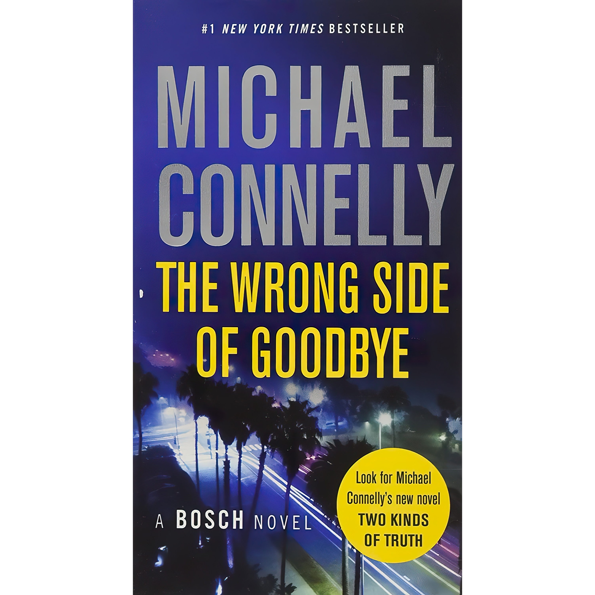 کتاب The Wrong Side of Goodbye اثر Michael Connelly انتشارات Vision