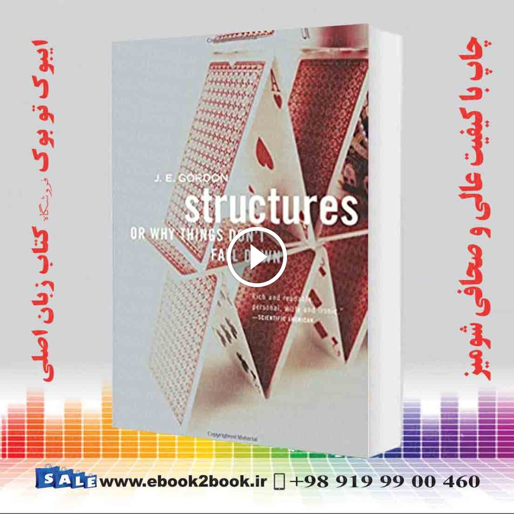 Structures: Or Why Things Don’t Fall Down