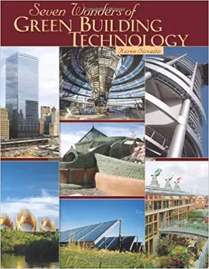 󾕇 دانلود کتاب Seven Wonders Of Green Building Technology, 2010 - دانلود کتاب های دانشگاهی