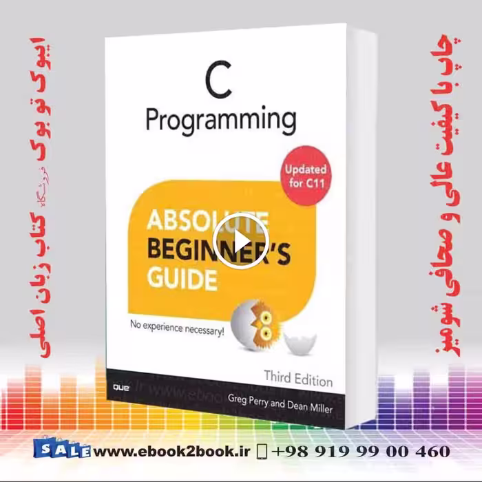 C Programming Absolute Beginner’s Guide 3rd Edition