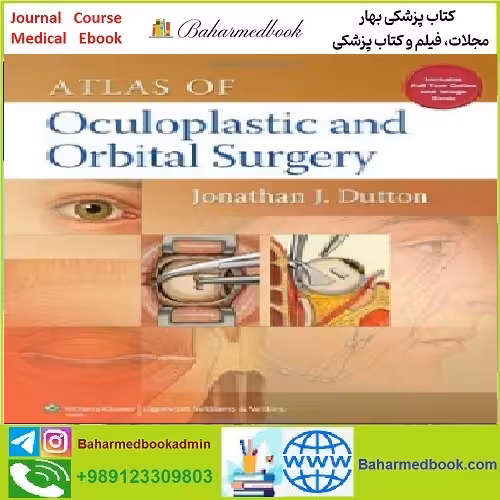 Atlas of Oculoplastic and Orbital Surgery TRUE PDF price 1€ - کتاب پزشکی بهار